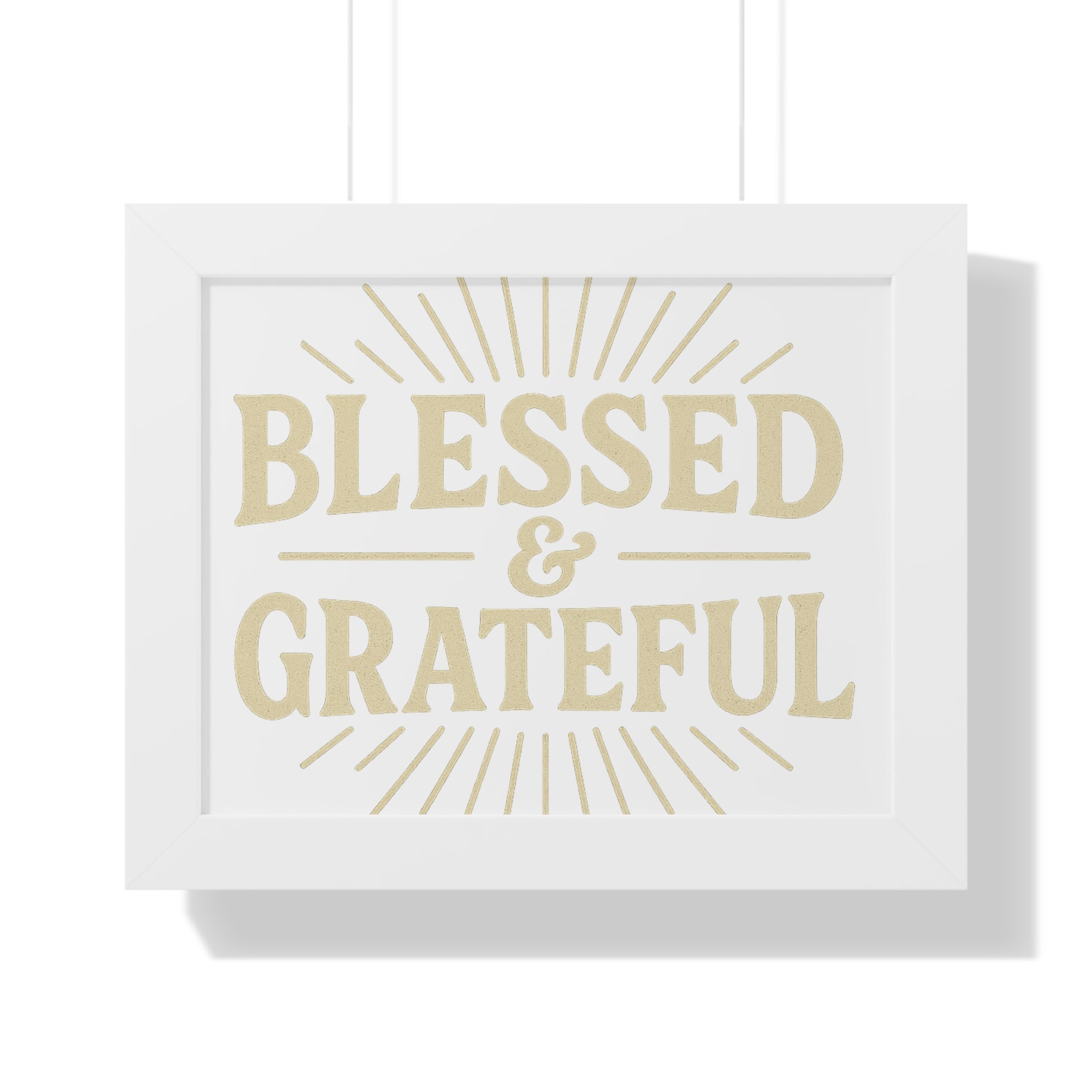 Blessed & Grateful Framed Horizontal Poster, Inspirational Wall Art, Home Decor, Gift for Friends, Motivational Quote Decoration
