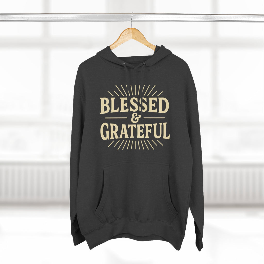 Blessed & Grateful Fleece Hoodie, Cozy Hooded Sweatshirt for Spiritual Comfort, Gift for Friends, Family, or Holidays