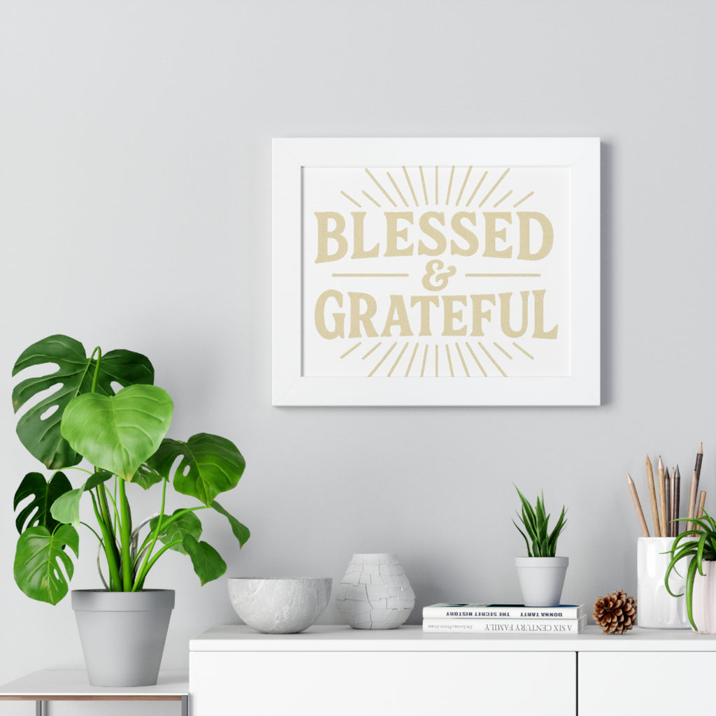 Blessed & Grateful Framed Horizontal Poster, Inspirational Wall Art, Home Decor, Gift for Friends, Motivational Quote Decoration