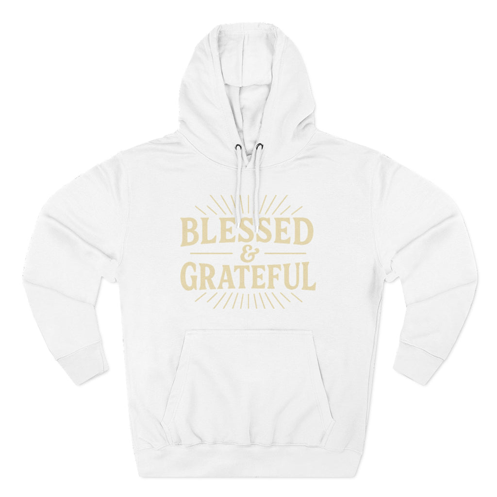 Blessed & Grateful Fleece Hoodie, Cozy Hooded Sweatshirt for Spiritual Comfort, Gift for Friends, Family, or Holidays
